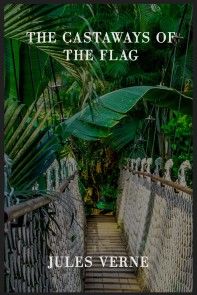 The Castaways of the Flag photo №1