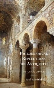 Philosophical Reflections on Antiquity photo №1