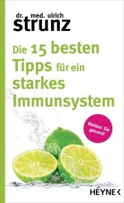Die 15 besten Tipps für ein starkes Immunsystem Foto №1