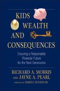 Kids, Wealth, and Consequences photo №1