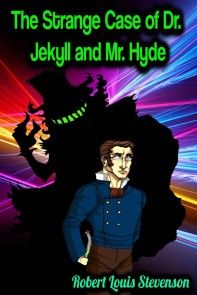 The Strange Case of Dr. Jekyll and Mr. Hyde - Robert Louis Stevenson photo №1