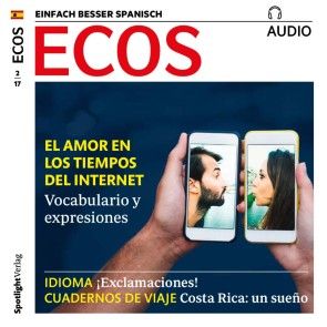 Spanisch lernen Audio - Die Liebe in Zeiten des Internets Foto 1