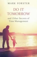 Do It Tomorrow and Other Secrets of Time Management photo №1