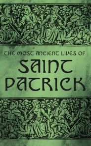 The Most Ancient Lives of Saint Patrick photo №1