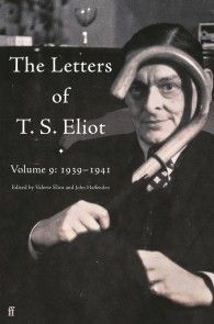 The Letters of T. S. Eliot Volume 9 photo №1