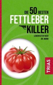 Die 50 besten Fettleber-Killer Foto №1