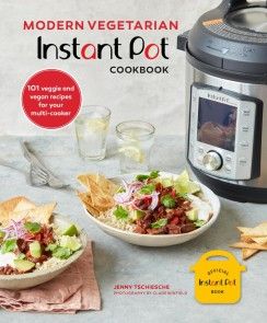 Modern Vegetarian Instant Pot® Cookbook photo №1