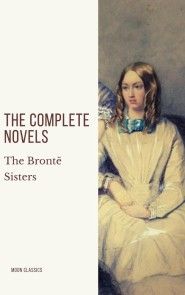 The Brontë Sisters: The Complete Novels photo №1