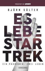 Es lebe Star Trek - Ein Phänomen, Zwei Leben Foto №1