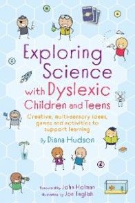 Exploring Science with Dyslexic Children and Teens photo №1