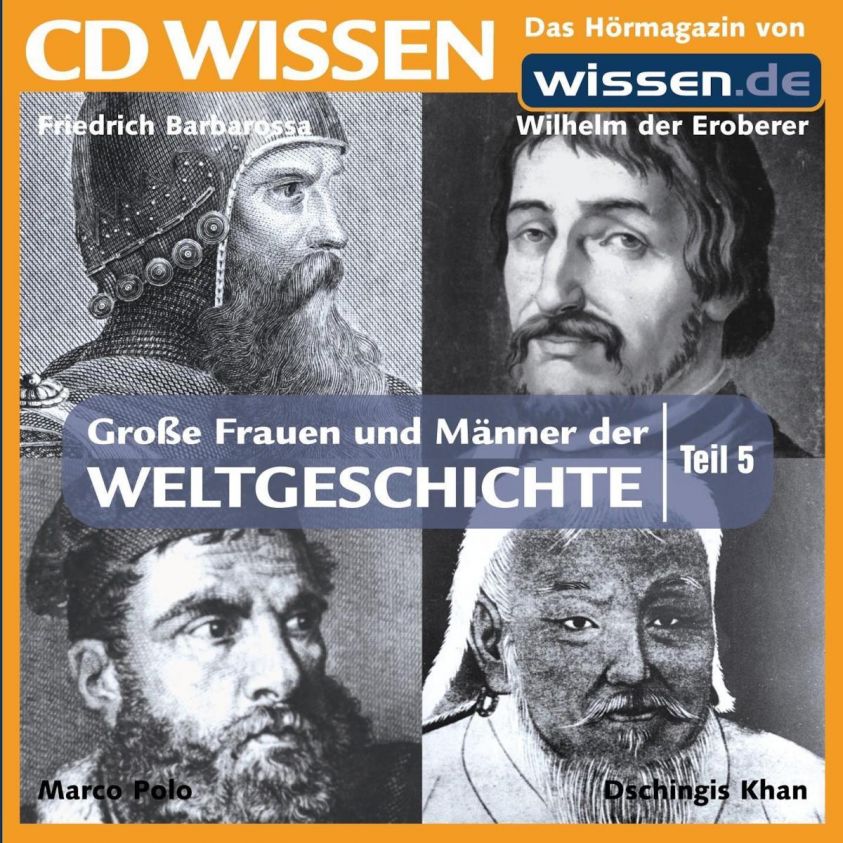CD WISSEN - Große Frauen und Männer der Weltgeschichte: Teil 05 Foto №1