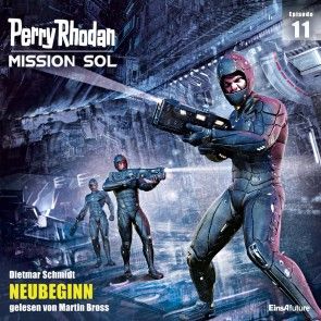 Perry Rhodan Mission SOL Episode 11: NEUBEGINN Foto №1