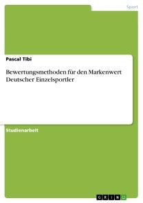 Bewertungsmethoden für den Markenwert Deutscher Einzelsportler Foto №1