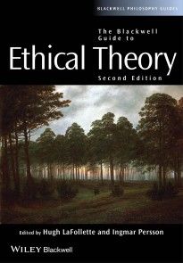 The Blackwell Guide to Ethical Theory photo №1