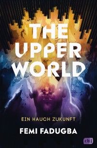 The Upper World - Ein Hauch Zukunft Foto 2