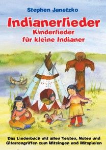 Indianerlieder - Kinderlieder für kleine Indianer Foto №1
