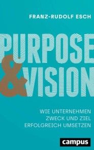 Purpose und Vision Foto №1