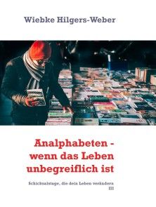 Analphabeten - wenn das Leben unbegreiflich ist Foto №1