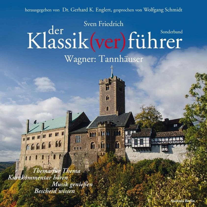 Der Klassik(ver)führer - Sonderband Wagner: Tannhäuser Foto 2