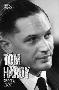 Tom Hardy - Rise of a Legend photo №1