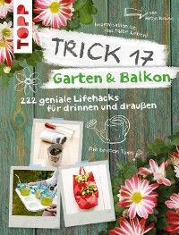 Trick 17 Garten & Balkon Foto 1