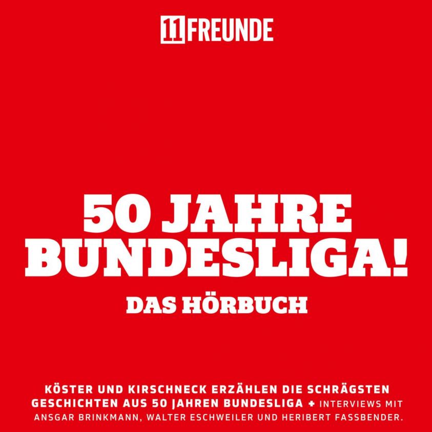 50 Jahre Bundesliga - Das Hörbuch Foto 2