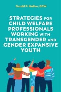 Strategies for Child Welfare Professionals Working with Transgender and Gender Expansive Youth photo №1