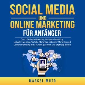 Social Media und Online Marketing für Anfänger Foto 1
