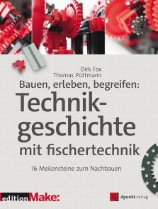 Bauen, erleben, begreifen:  Technikgeschichte mit fischertechnik Foto №1
