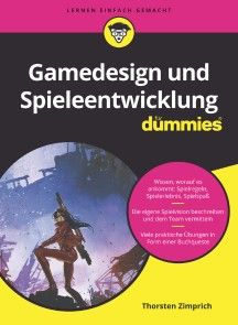 Gamedesign und Spieleentwicklung für Dummies Foto №1