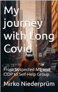 My Journey with Long Covid Foto №1