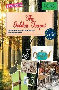 PONS Kurzgeschichten: The Golden Teapot photo 2