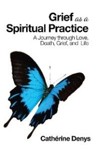 Grief as a Spiritual Practice photo №1