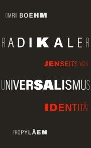 Radikaler Universalismus Foto №1