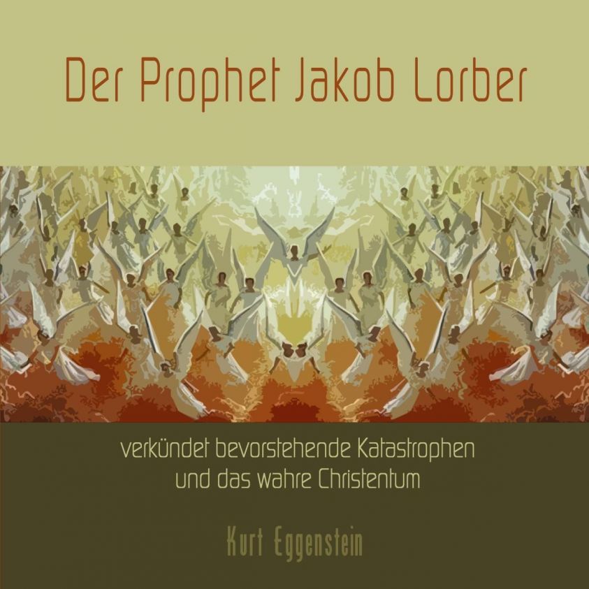 Der Prophet Jakob Lorber verkündet bevorstehende Katastrophen und das wahre Christentum Foto №1