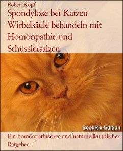 Spondylose bei Katzen - Wirbelsäule behandeln mit Homöopathie und Schüsslersalzen Foto №1