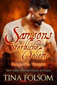 Samsons Sterbliche Geliebte (Scanguards Vampire - Buch 1) Foto №1
