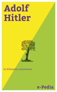 e-Pedia: Adolf Hitler photo №1