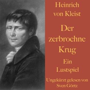 Heinrich von Kleist: Der zerbrochne Krug Foto №1