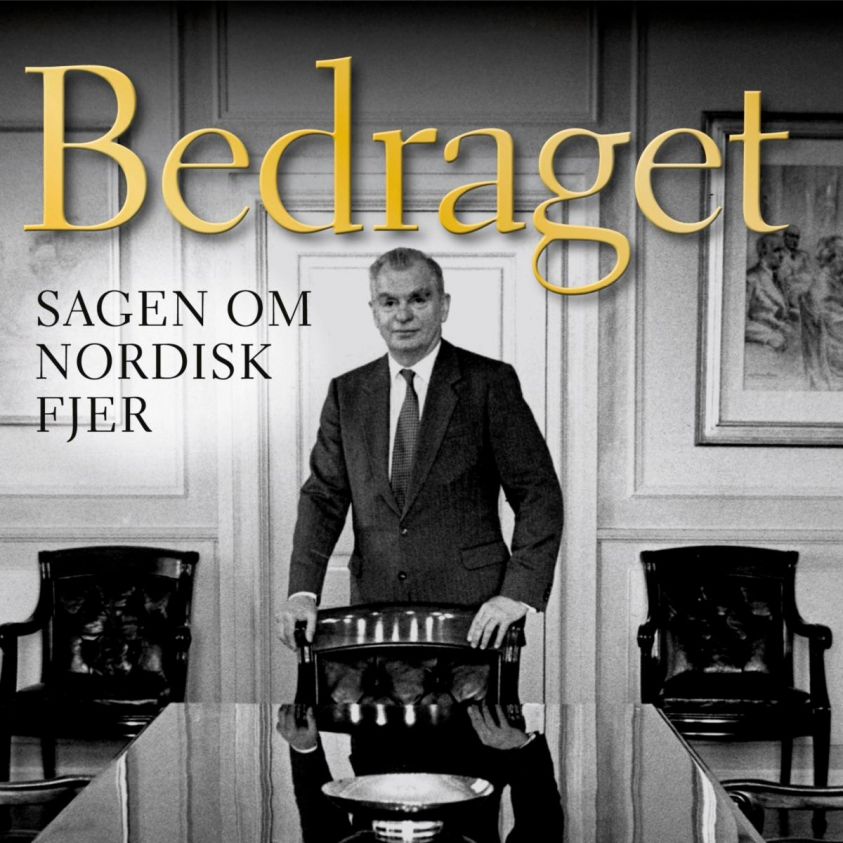 Bedraget - Sagen om Nordisk Fjer (uforkortet) photo №1