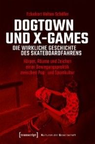 Dogtown und X-Games - die wirkliche Geschichte des Skateboardfahrens Foto №1