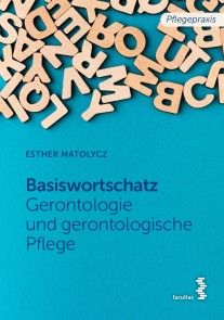 Grundwortschatz Gerontologie und gerontologische Pflege Foto №1