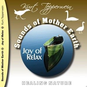Sounds of Mother Earth - Joy of Relax photo 1