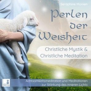 Perlen der Weisheit - Christliche Mystik & Christliche Meditation Foto 2