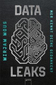 Data Leaks (2). Wer kennt deine Gedanken? Foto №1