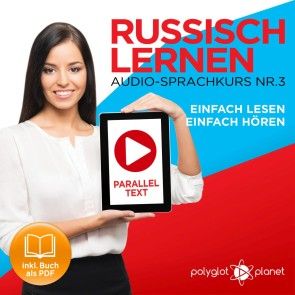 Russisch Lernen - Einfach Lesen - Einfach Hören 3 Foto №1
