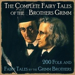 The Complete Fairy Tales of the Brothers Grimm photo 1