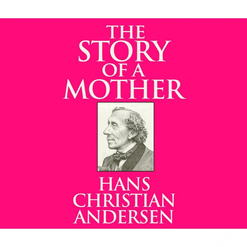 The Story of a Mother (Unabridged) photo 2