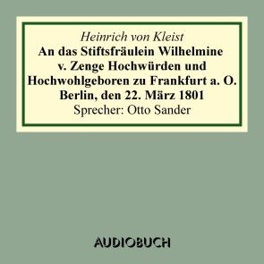 An das Stiftsfräulein Wilhelmine v. Zenge Hochwürden und Hochwohlgeboren zu Frankfurt a. O. Berlin, den 22. März 1801 Foto 1