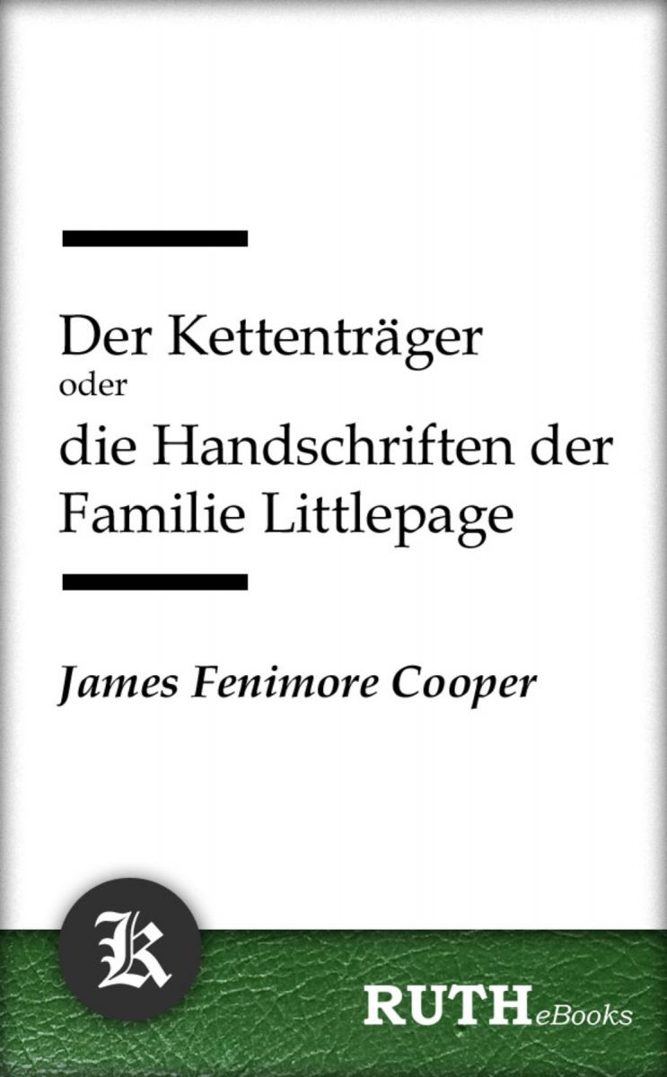 Der Kettenträger oder die Handschriften der Familie Littlepage Foto №1